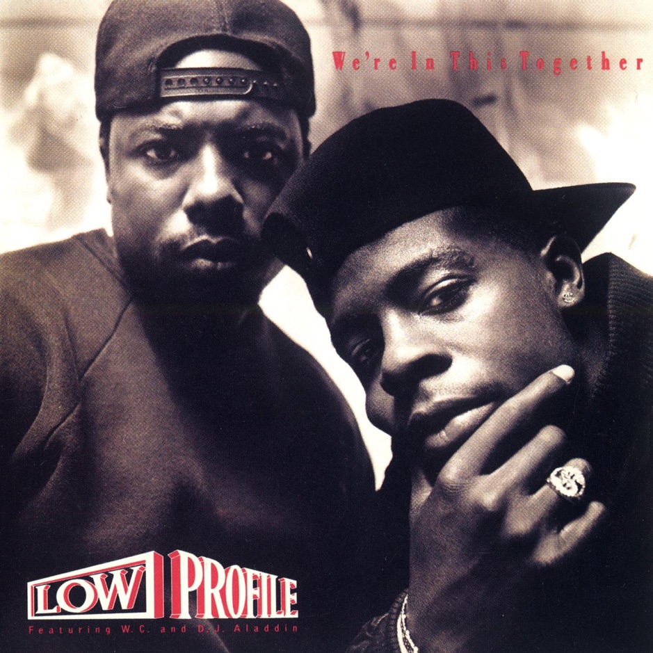 Low Profile - We're in This Together